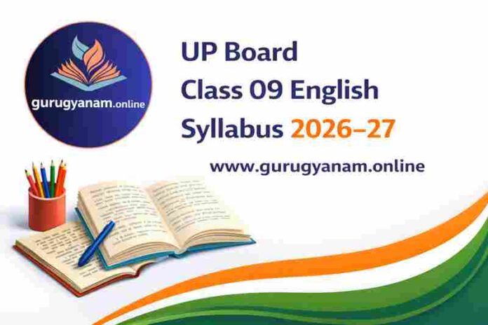 english UP Board Class 9 English Syllabus 2025–26